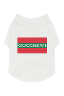 GucchewI Dog T-Shirt